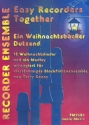 Ein Weihnachtsbcker Dutzend 12 Weihnachtslieder und ein Medley fr vierstimmiges Blockfltenensemble