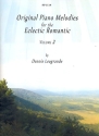 Original Piano Melodies for the Eclectic Romantic vol.2 for piano