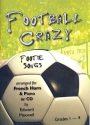 Football crazy (+CD): footie songs for 1-2 french horns and piano score and parts