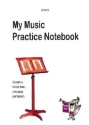 : My Music Practice Notebook practice notebooks