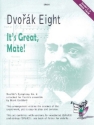 Antonin Dvorak Arr: Mark Goddard Dvork Eight - It's Great, Mate! brass quartet, flexible brass ensemble