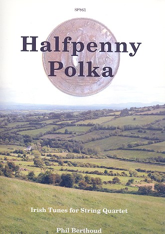 Halfpenny Polka for string quartet score and parts