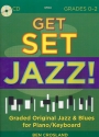 Get Set Jazz Grade 0-2  (+CD): for piano (keyboard)