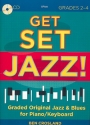Get Set Jazz Grade 2-4  (+CD): for piano (keyboard)
