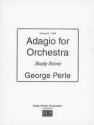 Perle, George Adagio for orchestra Orchester Studienpartitur