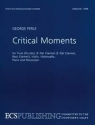 Perle, George Critical Moments for flute, clarinet, percussion, piano, violin and cello Flte, Klarinette, Schlagwerk, Klavier, Violine, und Violoncello Par