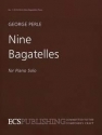 Perle, George Nine Bagatelles for piano solo Klavier