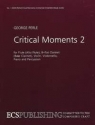 Perle, George Critical Moments 2 for flute, clarinet, percussion, piano, violin and cello Flte, Klarinette, Schlagwerk, Klavier, Violine und Violoncello Part