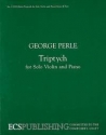 Perle, George Triptych for violin and piano Violine und Klavier Partitur und Stimme