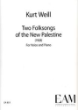 2 Folksongs of the New Palestine (1928) for voice and piano