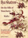 Ilya Shatrov On The Hills Of Manchuria Gitarre Studienpartitur