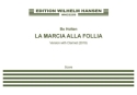 Bo Holten, La Marcia alla Follia (Score) Flute, Clarinet, Violin, Cello and Piano Score