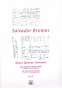 Concerto op.132 for Brass Quintet and Orchestra (Concert Band/Piano) for 2 trumpets, horn in F, trombone, tuba and piano score and parts
