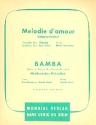 Bamba   und   Melodie d'amour: fr Blasorchester