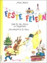 Feste feiern fr Gitarre (Noten und Akkorde)