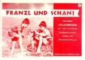 Franzl und Schani - bekannte Volksweisen fr 1-2 Melodieinstrumente (mit Akkorden) Stimmen
