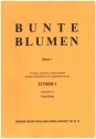 Bunte Blumen Band 1 f�r Zithern Zither 1