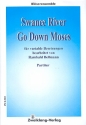 Swanee River  und  Go down Moses: für Blasorchester Direktion und Stimmen