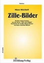 Zille-Bilder: fr Blasorchester Partitur und Stimmen