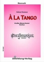  la Tango: fr Blasorchester Direktion und Stimmen