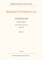 Marcello, Benedetto 12 Sonaten fr Flte und B. c. Flte, Basso continuo: Flte Stimme(n)