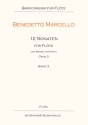 Marcello, Benedetto 12 Sonaten  Op. 2 fr Flte und B. c. Flte, Basso continuo: Flte Stimme(n)