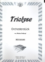 Triolyse fr Orchester Stimmen