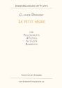 Debussy, Claude Petit Negre fr 4 Flten Piccolo-Flte, Flte, Alt-Flte, Bass-Flte Stimme(n), Partitur, (+ CD)