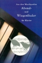 Perlen der Musik Band 7 - Abend- und Wiegenlieder f�r Klavier