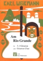 Am Rio Grande  fr 3-4 Gitarren oder Gitarren-Chor Spielpartitur