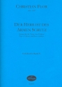 Der Herr ist des Armen Schutz fr Soli, 2 Violinen, Fagott und Bc Partitur (Bc nicht ausgesetzt)
