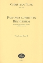 Pastores currite in Bethlehem fr Singstimmen (gem Chor), Streichorchester und Bc,  Partitur