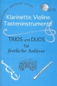Trios und Duos fr festliche Anlsse: fr Klarinette, Violine und Tasteninstrument Partitur und Stimmen
