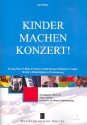 Kinder machen Konzert (+CD) fr Solo-Instrument, Klavier und flexibles Ensemble Partitur, Klavierauszug und Stimmen (Kopiervorlagen)