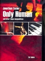 Only Human and other Tango Compositions: for piano (partly with melody instrument)