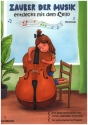 Zauber der Musik - entdeckt mit dem Cello  Vorschule