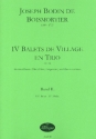 4 Balets de village en trio op.52 Band 2 (Nr.3 und 4) fr 2 Dessus (Blockflten/Violinen) und Bc Partitur und Stimmen (Bc ausgesetzt)