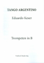 Tango argentino: fr Blechblser (Ensemble/Posaunenchor) Spielpartitur Trompeten in B