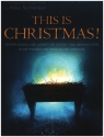 This is Christmas! fr gem Chor, Solo und Klavier Partitur