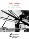Ezio Bosso, 3 Pieces for Violin & Piano Violine und Klavier Buch + Einzelstimme(n)