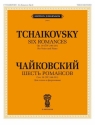 Pyotr Ilyich Tchaikovsky, 6 Romances, Op. 38 Vocal and Piano