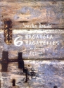 6 Bagatelles for piano
