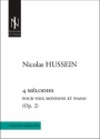 Nicolas Hussein, 4 mlodies Op. 2 voix moyenne et piano partition