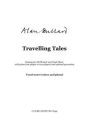 Alan Bullard Author: Various Travelling Tales choral (mixed voices)