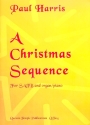 A Christmas Sequence for mixed chorus and instruments vocal score