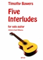 5 Interludes for solo guitar