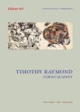 Raymond, Timothy String Quartet  Full score and parts