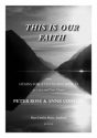 Peter Rose Words: Anne Conlon This Is Our Faith hymns, church services, congregational, choir with optional harmony, c