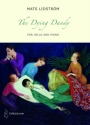 Mats Lidstrm The Dying Dandy for Cello & Piano Cello & Piano