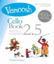 Thomas Gregory, Vamoosh Cello Book 2.5 Cello